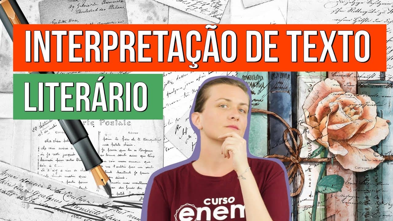 Thumbnail: INTERPRETAÇÃO DE TEXTOS LITERÁRIOS NO ENEM. Professora Camila Brambilla