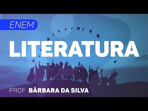 Thumbnail da aula: Literatura | ENEM - Modernismo II | CURSO GRATUITO COMPLETO | CURSO GRATUITO COMPLETO