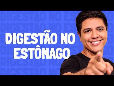 Thumbnail da aula: Digestão no Estômago - Prof. Kennedy Ramos.