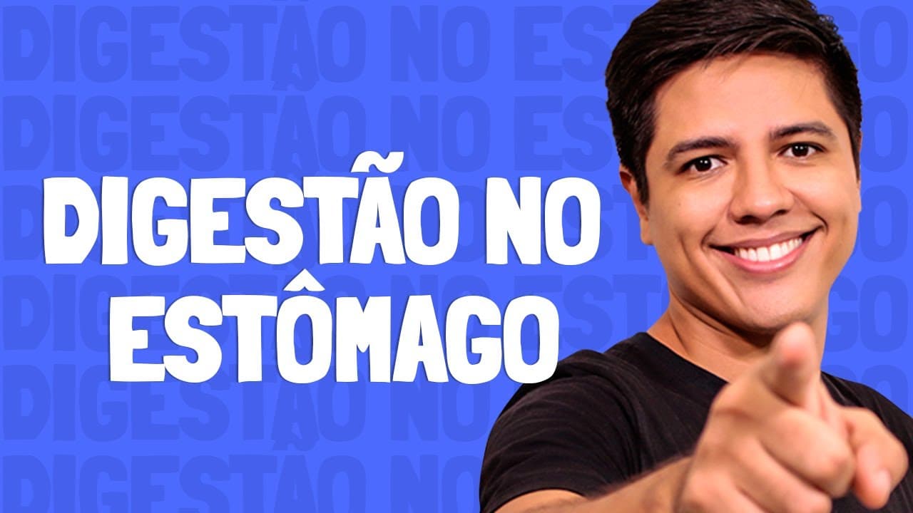 Thumbnail: Digestão no Estômago - Prof. Kennedy Ramos.