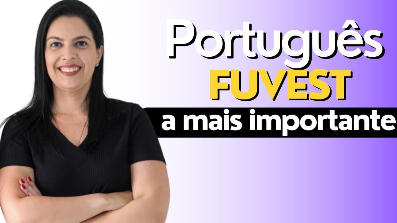 Thumbnail: Fuvest 2023: Como gabaritar a prova de Português | Português de Perto |