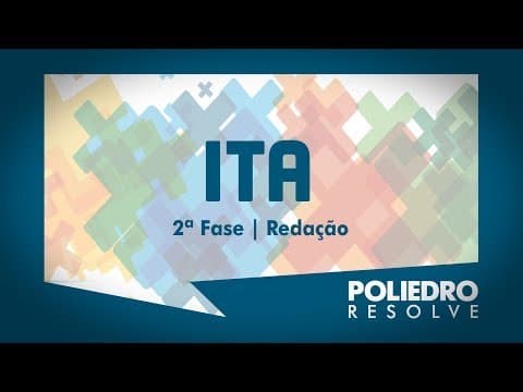 Thumbnail da aula: ITA 2019 | 2ª Fase | Redação (Comentários Gerais)