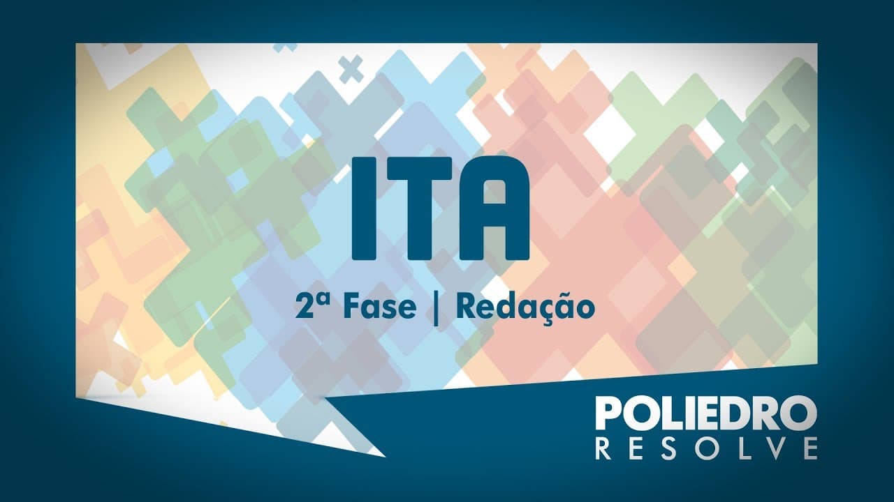 Thumbnail: ITA 2019 | 2ª Fase | Redação (Comentários Gerais)