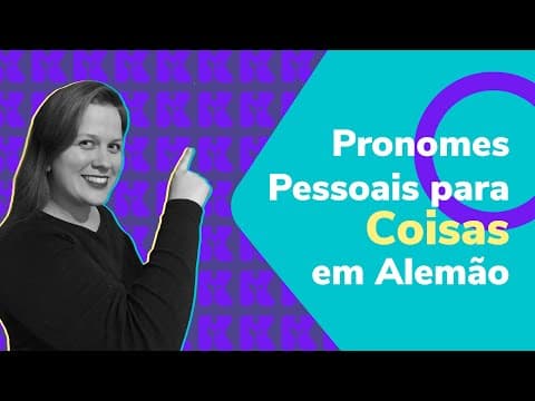 Thumbnail da aula: Pronomes pessoais para coisas  em Alemão | Kultivi Aula #19