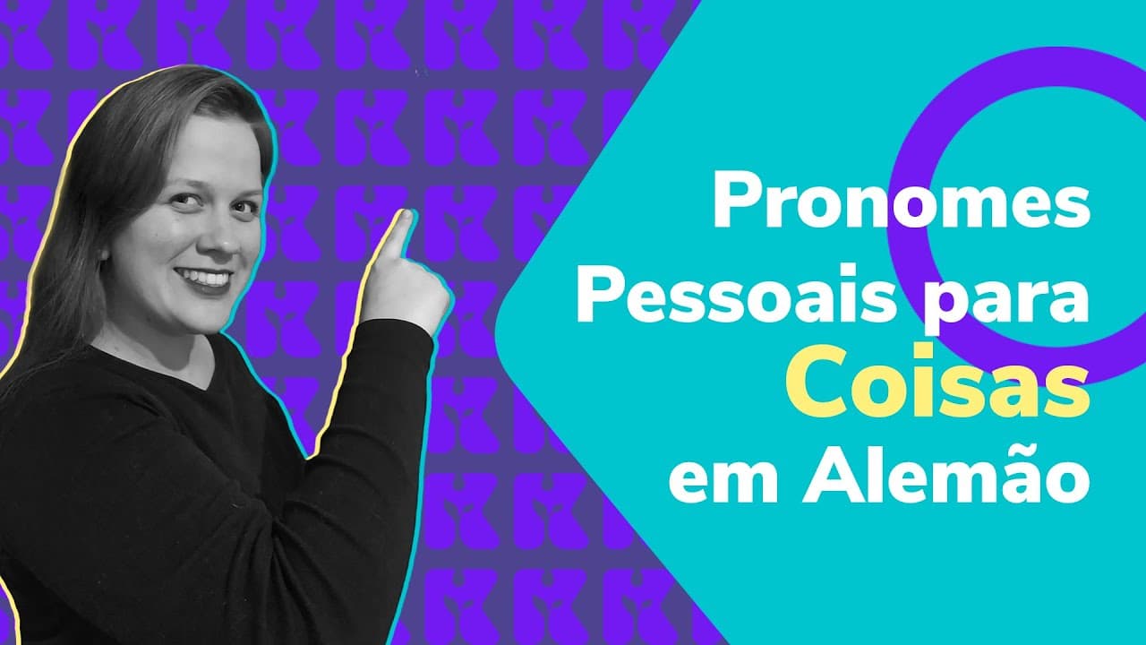 Thumbnail: Pronomes pessoais para coisas  em Alemão | Kultivi Aula #19