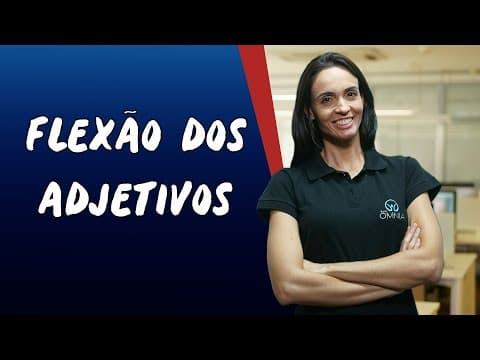 Thumbnail da aula: Flexão dos Adjetivos - Brasil Escola