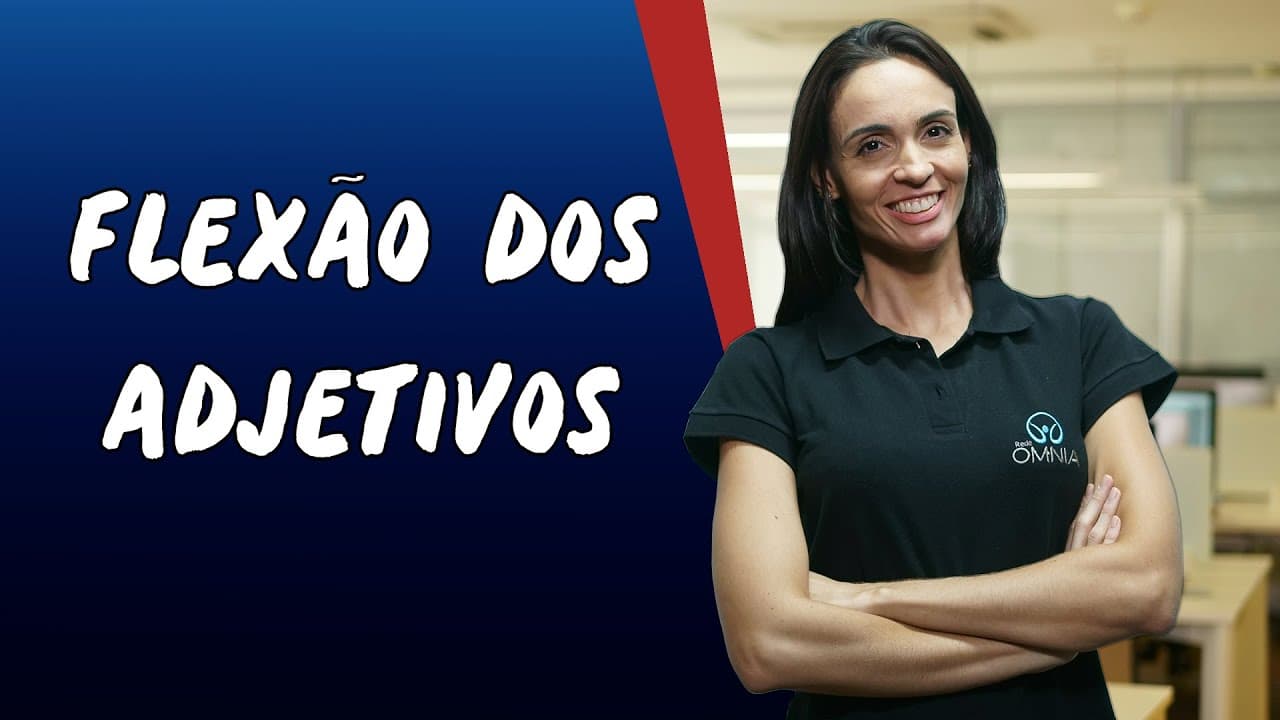 Thumbnail: Flexão dos Adjetivos - Brasil Escola