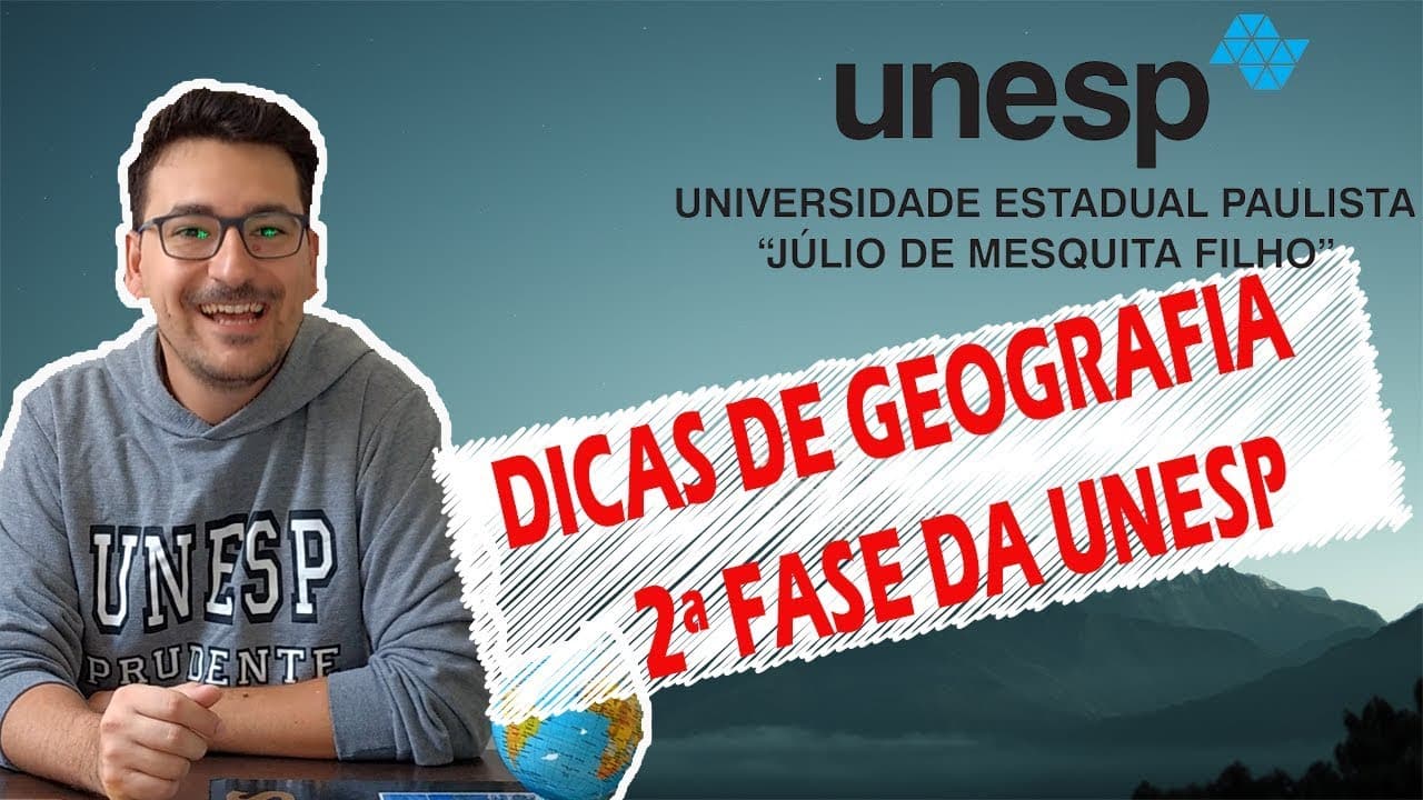 Thumbnail: 2ª FASE UNESP 2018 - DICAS de GEOGRAFIA