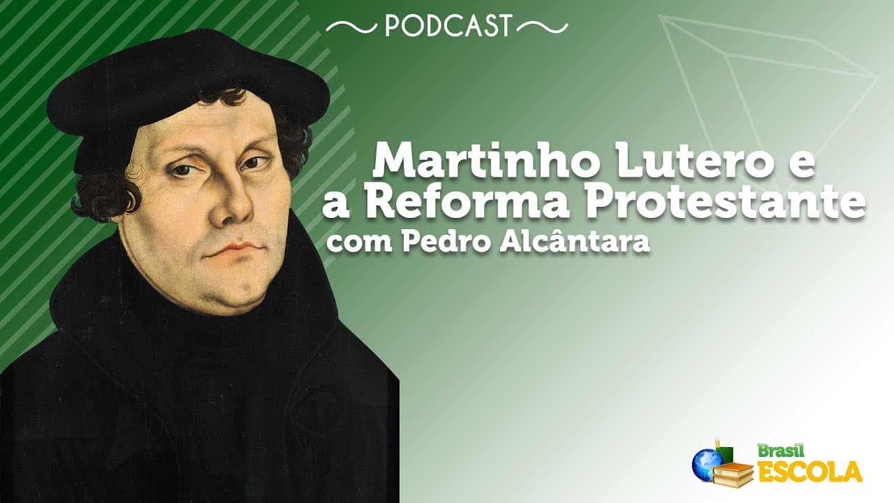 Thumbnail: PODCAST | Martinho Lutero - Brasil Escola