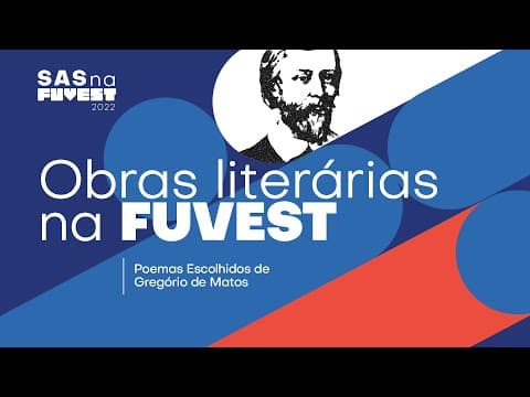 Thumbnail da aula: Obras Literárias na Fuvest 2023: Poemas Escolhidos de Gregório de Matos