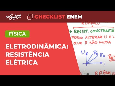Thumbnail da aula: Associação de Resistores - Física | Checklist ENEM | Me Salva!