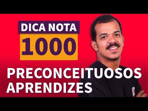 Thumbnail da aula: PRECONCEITUOSOS APRENDIZES | Dica Nota 1000 | David Gonçalves