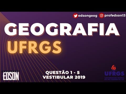 Thumbnail da aula: Geografia UFRGS 2019 - Questões de 1 a 5