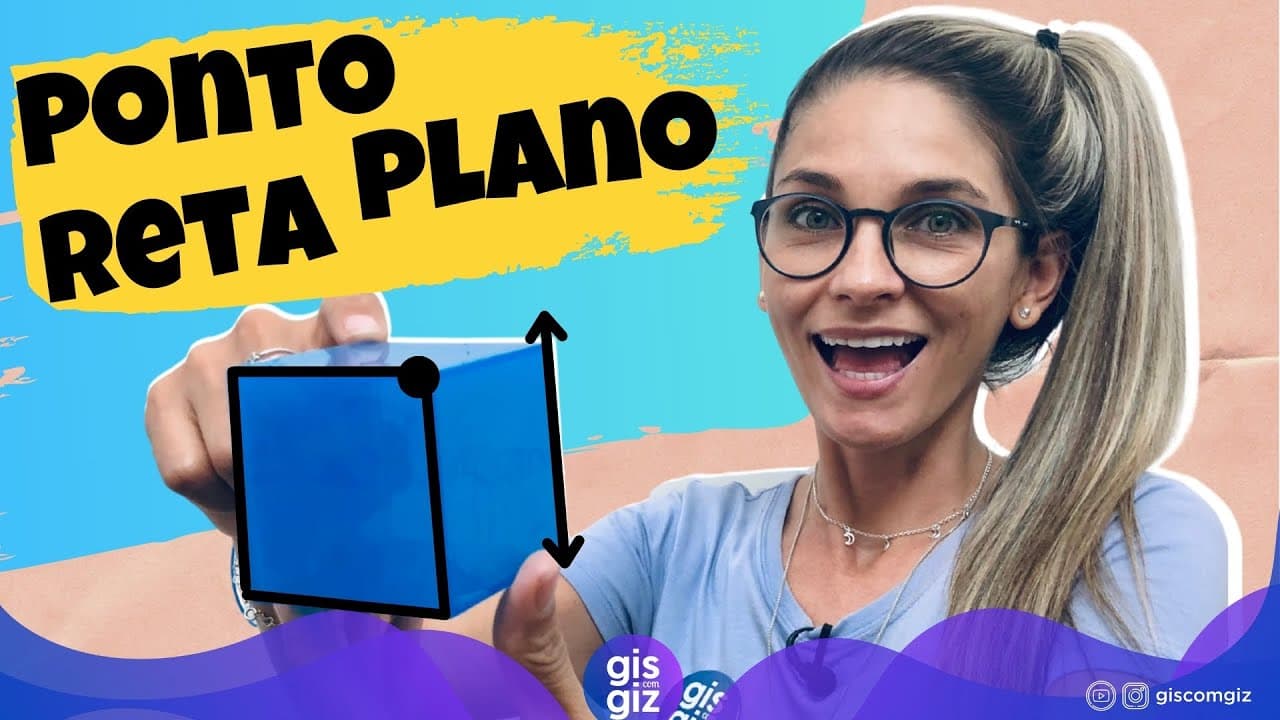Thumbnail: PONTO, RETA E PLANO | ELEMENTOS PRIMITIVOS DA GEOMETRIA | \Prof. Gis/