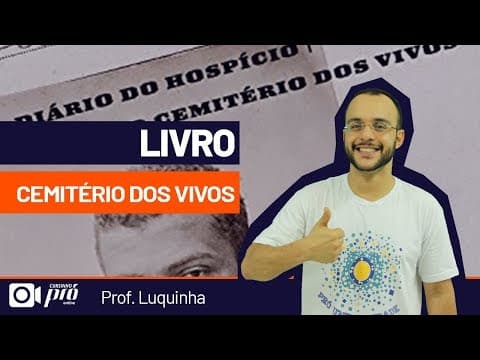Thumbnail da aula: Livros do Vestibular UFSC 2020 - Cemitério dos Vivos