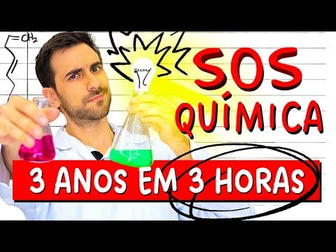 Thumbnail da aula: 🧑‍🔬⏰ 3 ANOS EM 3 HORAS!! Super Química Revisão para o ENEM 2025