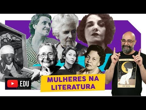 Thumbnail da aula: Mulheres na Literatura | Gilka Machado, Maria Firmina dos Reis, Maria Carolina de Jesus e outras