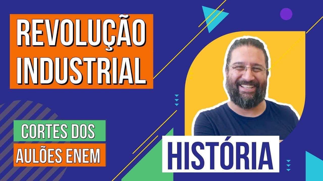 Thumbnail: REVOLUÇÃO INDUSTRIAL: cortes dos aulões do Enem | História | Rodrigo Schlenker