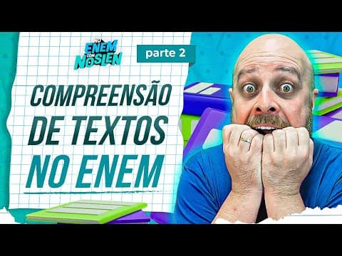 Thumbnail da aula: Enem | Exercícios de Compreensão de Textos - Aula 2 [Prof. Noslen] #professornoslen #enem