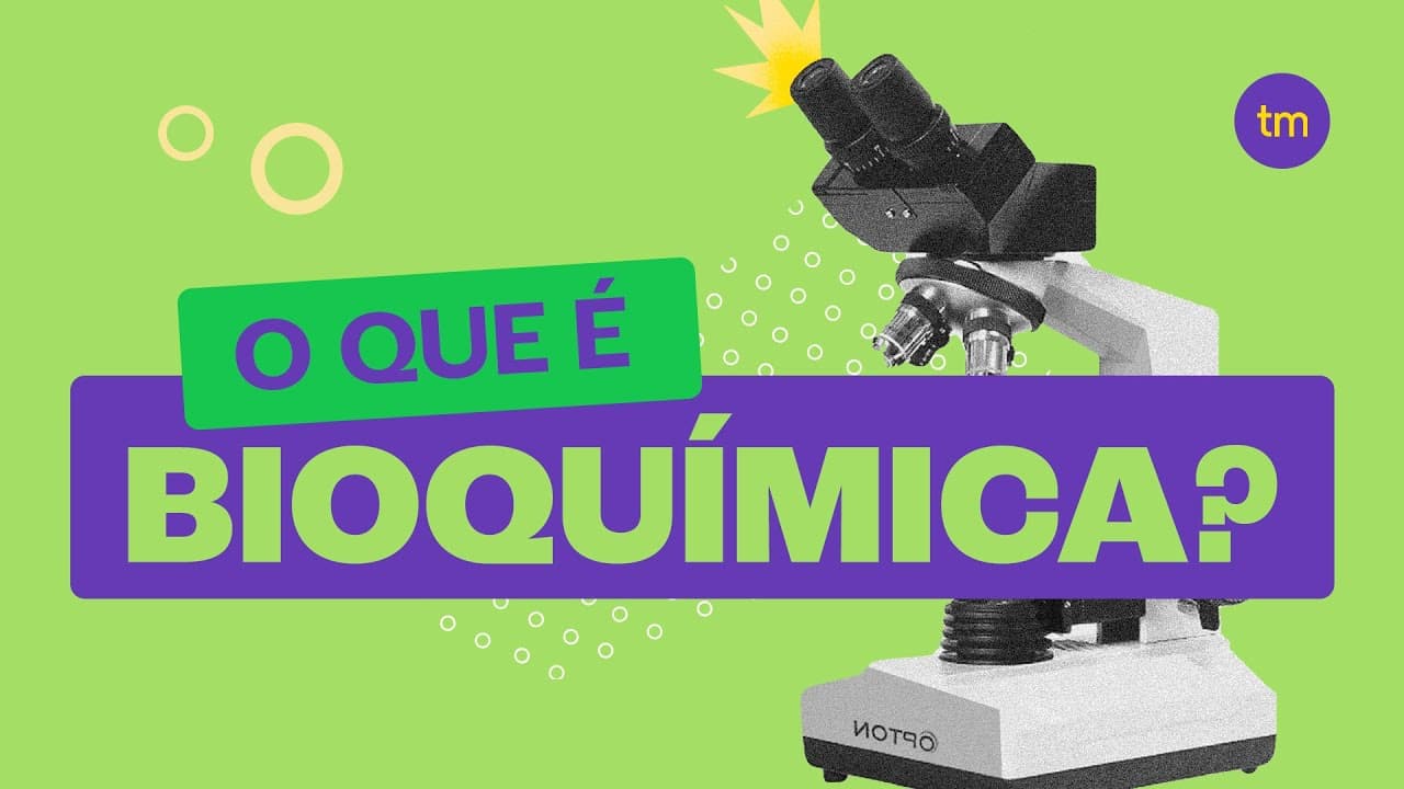 Thumbnail: O que é BIOQUÍMICA?