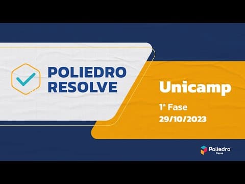 Thumbnail da aula: Como foi a 1ª fase da Unicamp 2024? | Correção + comentários ao vivo | Poliedro Resolve