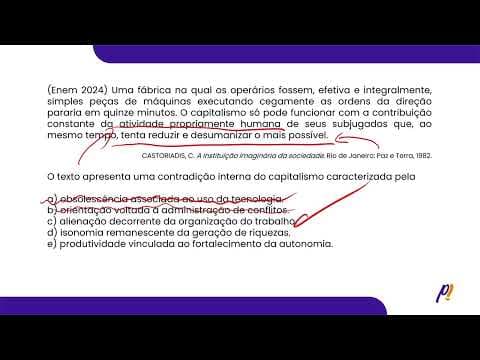 Thumbnail da aula: ENEM 2024- TRABALHO, ECONOMIA E SOCIEDADE | Uma fábrica na qual os operários fossem, efetiva e...