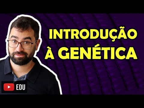 Thumbnail da aula: Introdução à Genética - Aula 01 - Módulo II: Genética | Prof. Gui