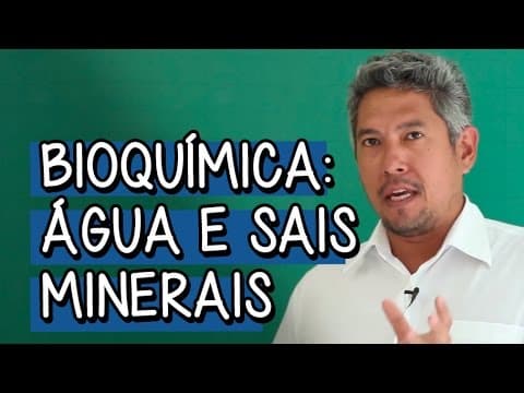Thumbnail da aula: BIOQUÍMICA: ÁGUA E SAIS MINEIRAIS | BIOLOGIA | DESCOMPLICA