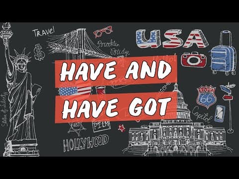 Thumbnail da aula: Have and Have Got - Brasil Escola