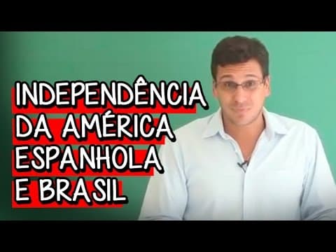 Thumbnail da aula: INDEPENDÊNCIA DA AMÉRICA ESPANHOLA E BRASIL | HISTÓRIA | DESCOMPLICA