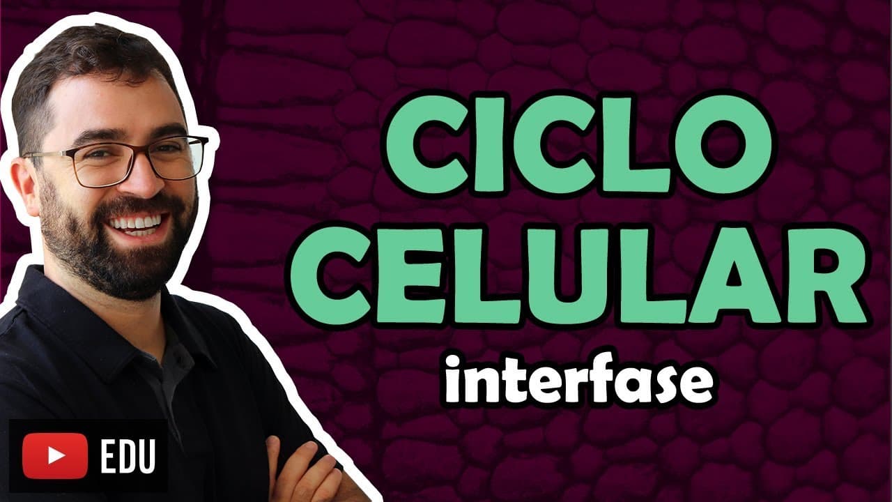 Thumbnail: Ciclo Celular: Interfase - Aula 31 - Módulo I: Biologia Celular | Prof. Gui