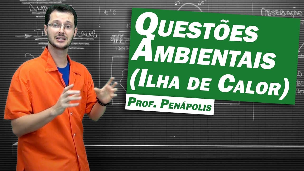 Thumbnail: Geografia - Ilhas de Calor
