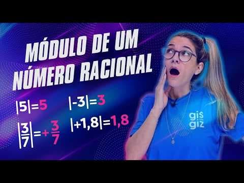 Thumbnail da aula: MÓDULO DE UM NÚMERO RACIONAL | O QUE É UM MÓDULO?
