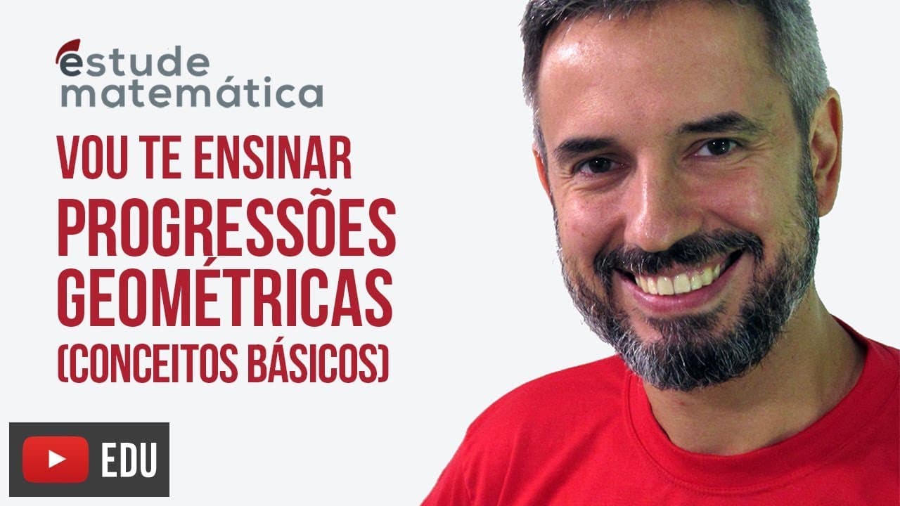 Thumbnail: P.G. (introdução) [Progressão Geométrica: aula 1 de 7] – Vou te ensinar 65
