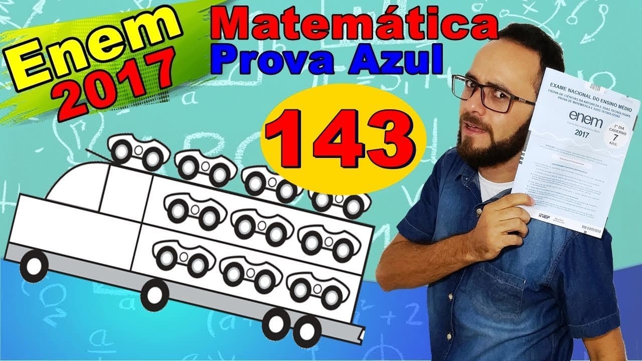 Thumbnail: Enem 2017 - Q. 143 - prova azul de matemática (combinação completa)