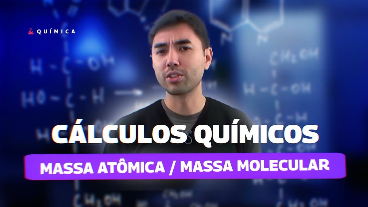 Thumbnail: Aula Química - Cálculos Químicos - Massa Atômica / Massa Molecular  - STOODI