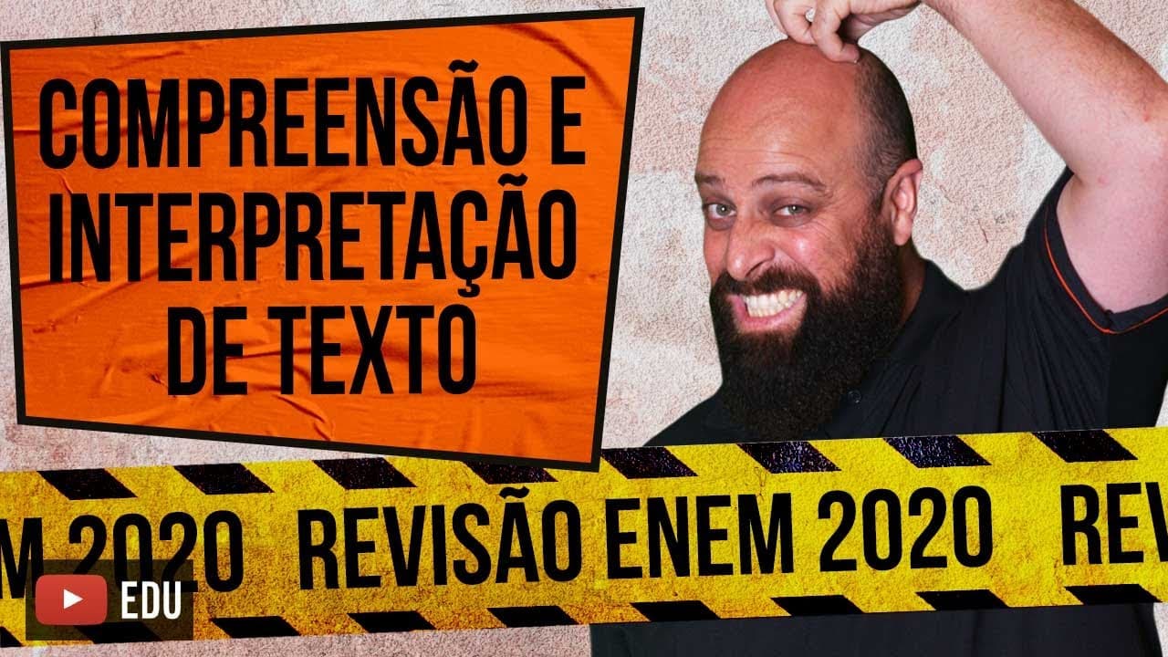 Thumbnail: Compreensão e Interpretação de Texto – Revisão ENEM [Prof. Noslen]