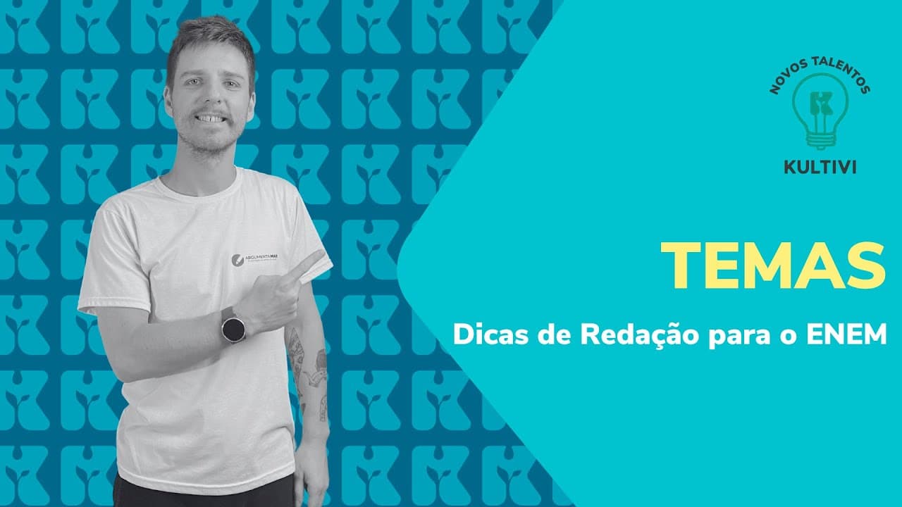 Thumbnail: Temas | Dicas de Redação para o ENEM | Kultivi | #2