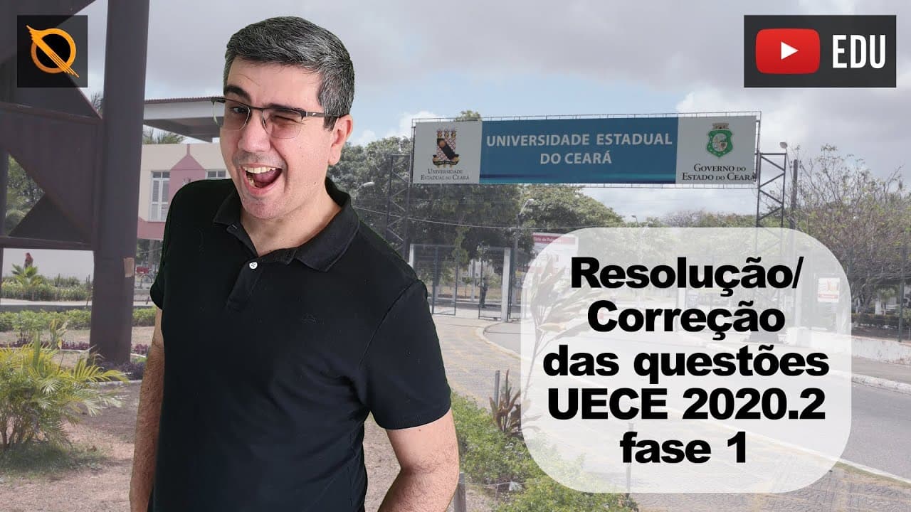 Thumbnail: Resolução do vestibular UECE 2020.2 FASE 1