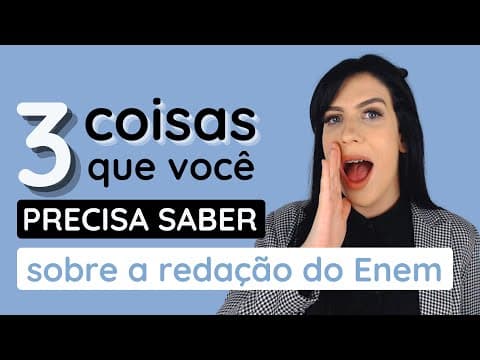 Thumbnail da aula: Você precisa saber dessas coisas para a redação do Enem