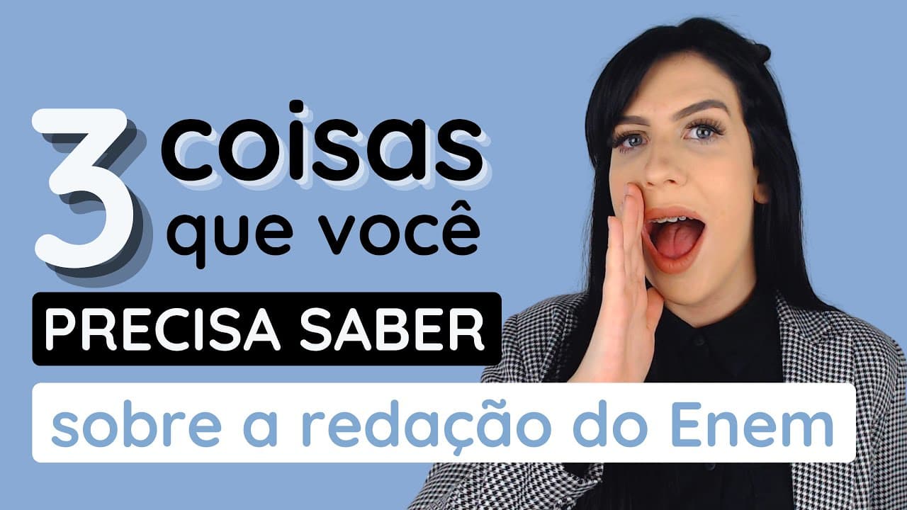 Thumbnail: Você precisa saber dessas coisas para a redação do Enem