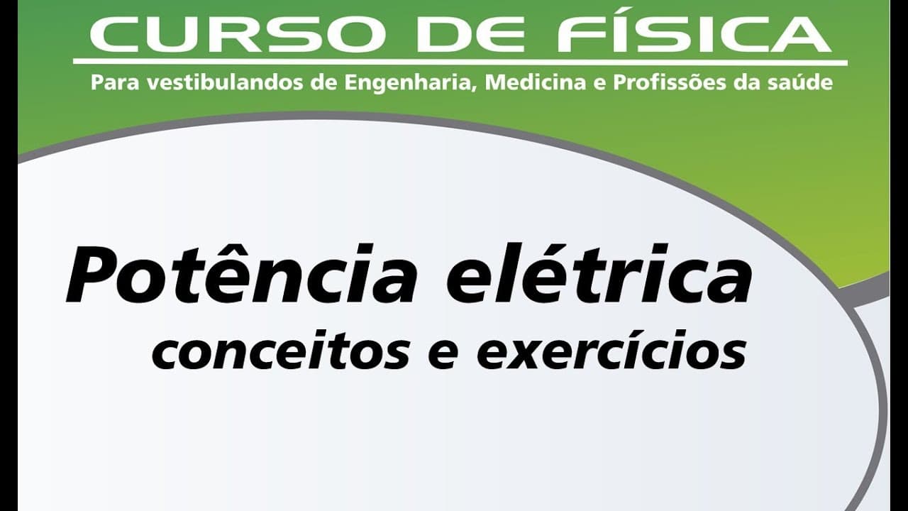 Thumbnail: Potência elétrica - Conceitos e exercício resolvido