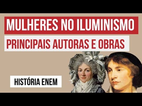 Thumbnail da aula: MULHERES NO ILUMINISMO: principais autoras e obras | História para o Enem | Jean Miranda