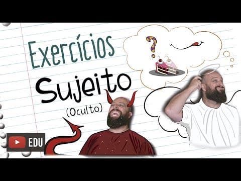 Thumbnail da aula: Exercícios de Sujeito [Prof Noslen]