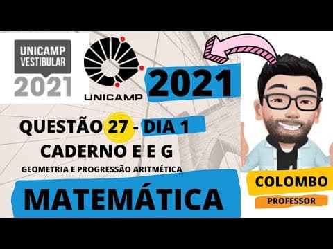 Thumbnail da aula: Vestibular UNICAMP 2021. Matemática - "Considere que os ângulos internos de um triângulo... "
