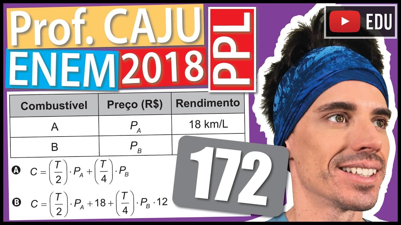 Thumbnail: [ENEM 2018 PPL] 172 📓 ÁLGEBRA Um automóvel pode ser abastecido com os combustíveis A ou B e tem