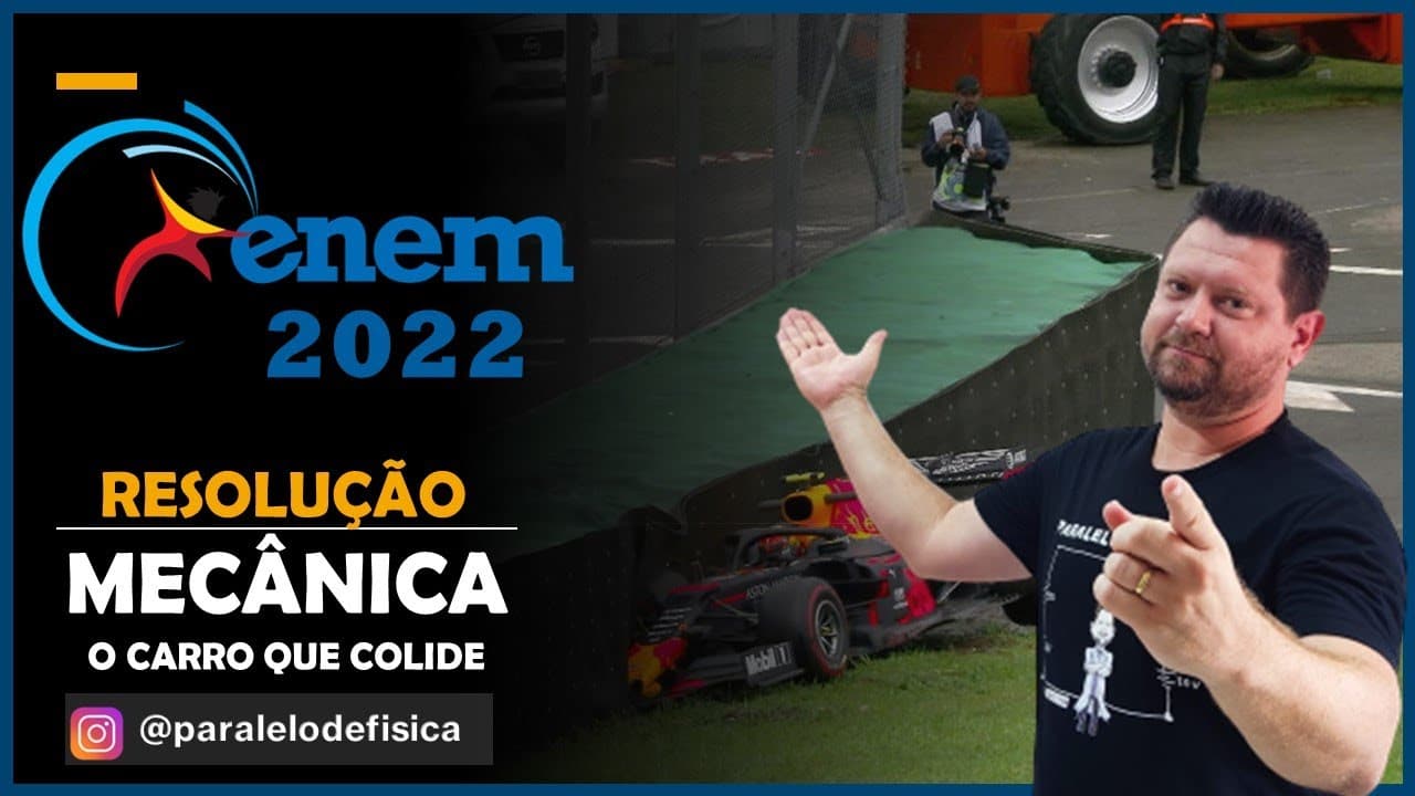Thumbnail: ENEM 2022   Em um autódromo, os carros podem derrapar em uma curva e bater na parede de proteção