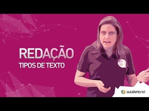 Thumbnail da aula: Redação - Tipologia Textual- Tipos de textos