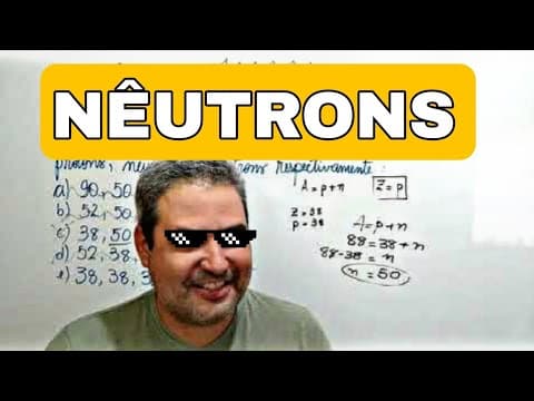 Thumbnail da aula: Como calcular nêutrons de um íon. A=p+n - Sabendo que o cátion bivalente do Estrôncio(Z=38).