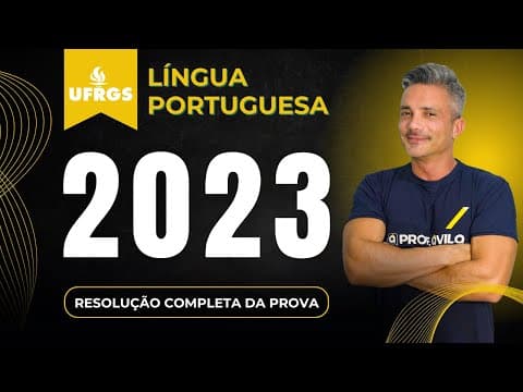 Thumbnail da aula: Prova de Português UFRGS 2023 | Resolução comentada 📝